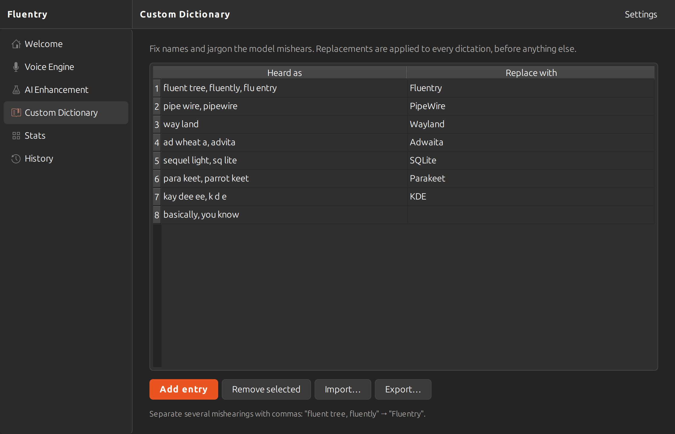The Custom Dictionary screen: a two-column table pairing mishearings such as “pipe wire” and “way land” with the corrections PipeWire and Wayland, and a last row whose replacement is left empty.
